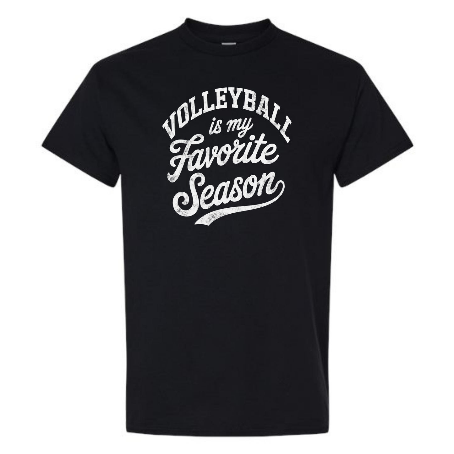Volleyball is My Favorite Season Tee Shirt, Crewneck Sweatshirt or Hoodie - Black & White