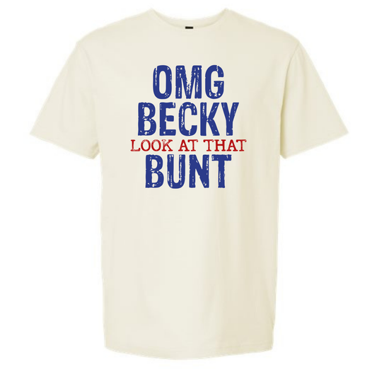 OMG Becky Look at The Bunt Tee Shirt