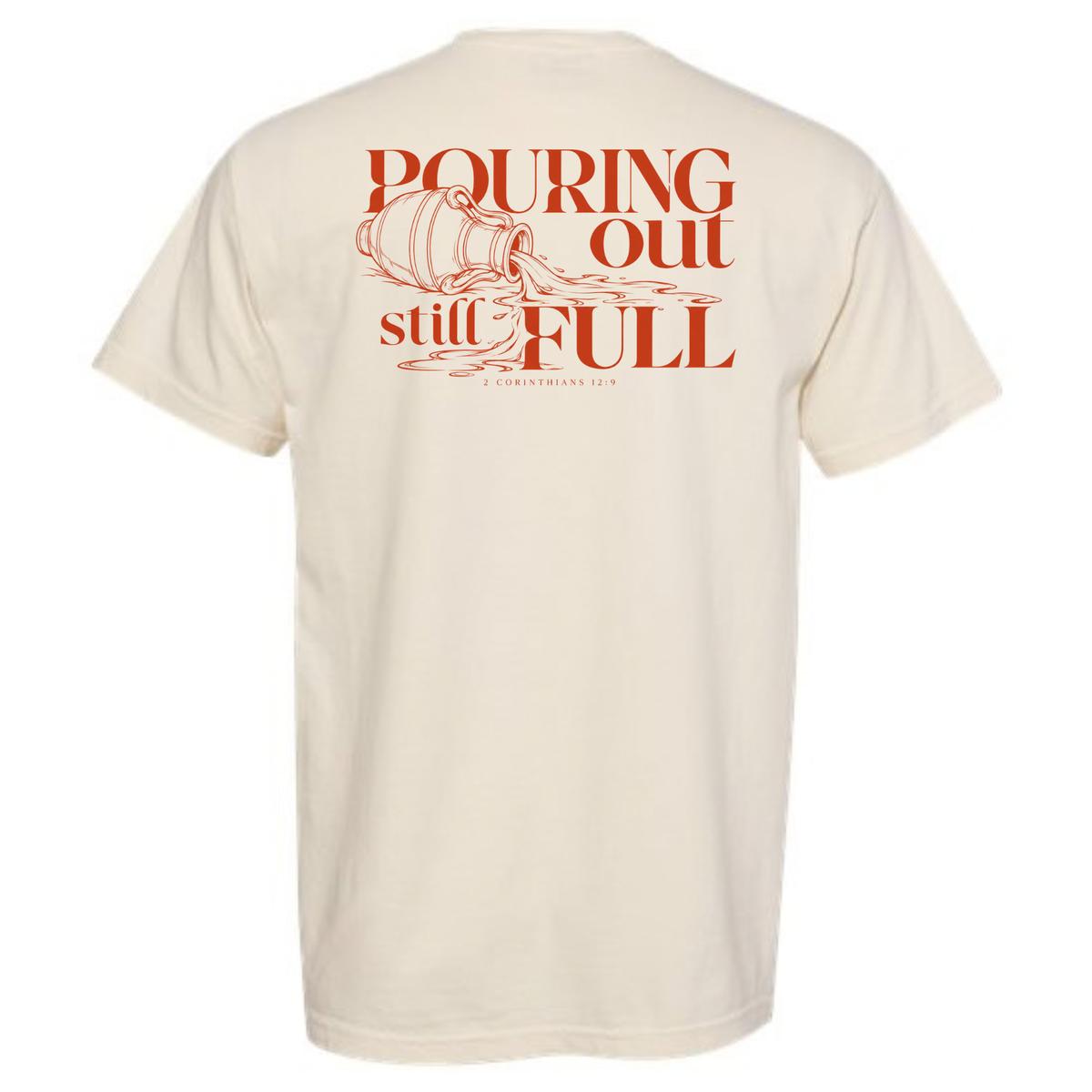Real Women - Pouring Out Still Full Tee Shirt