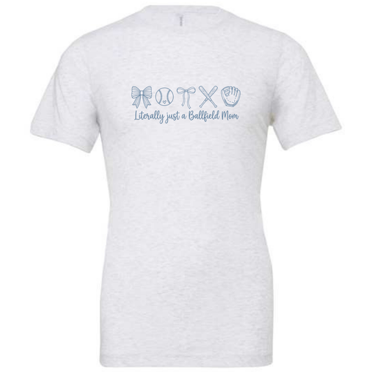 Literally Just a Ballfield Mom Baseball/Softball Tee Shirt