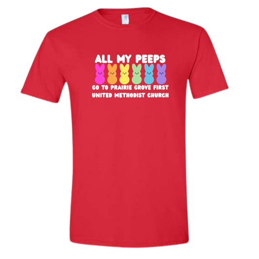 All My Peeps Go to PG-FUMC Shirt