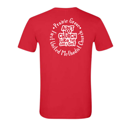 PG-FUMC Shirt - Ain't No Church Like the One I've Got - Front and Back