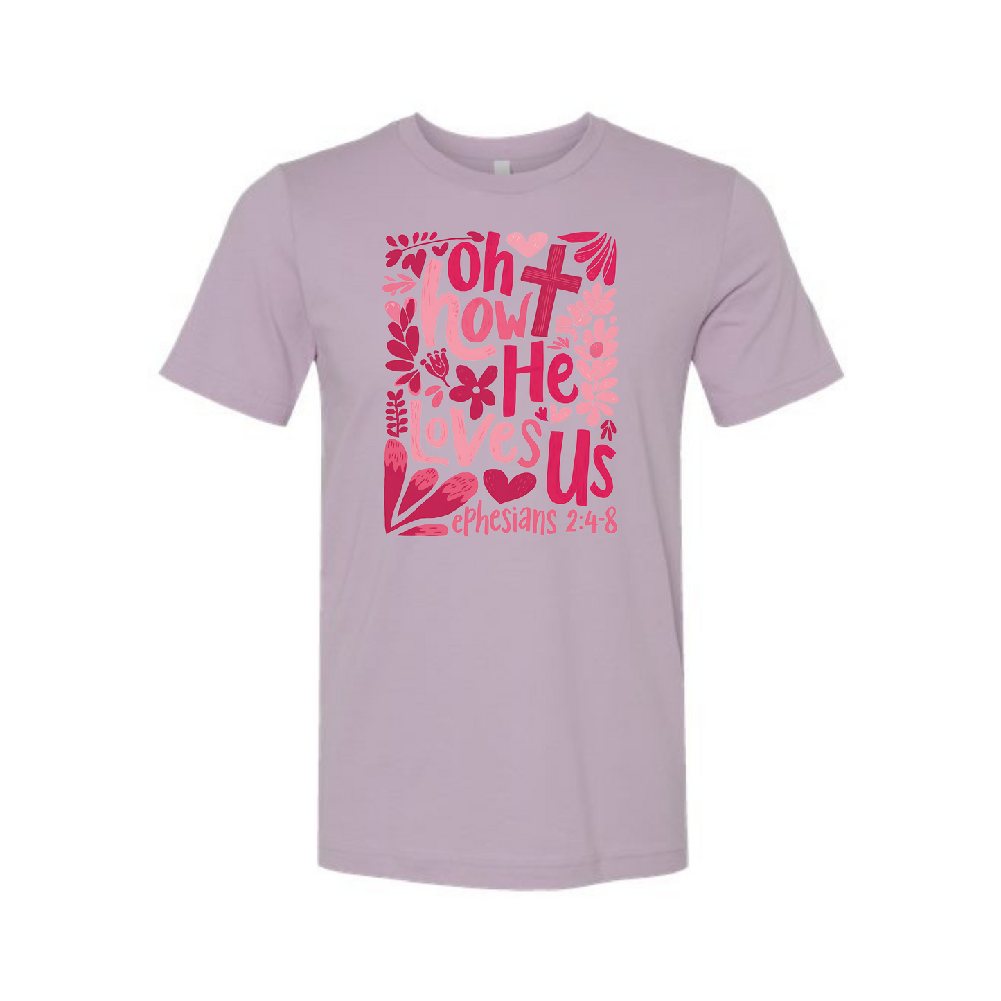 Oh How He Loves Us Shirt
