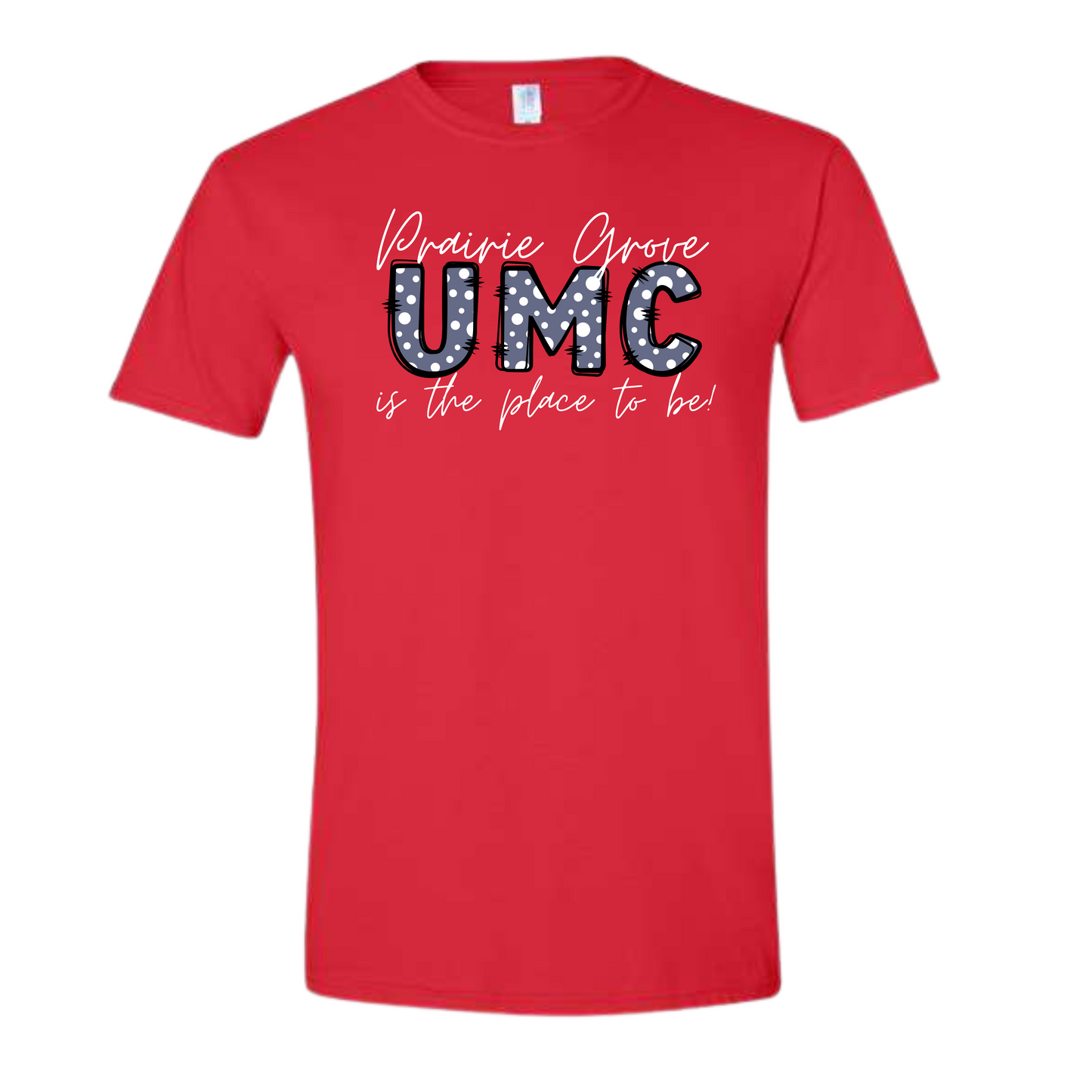 PG-FUMC is the Place to Be! Shirt
